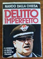 Delitto imperfetto. Il generale, la mafia, la società italiana