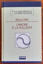 L’amore e la volontà