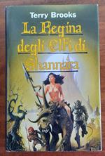 La Regina degli Elfi di Shannara