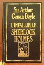 L’infallibile Sherlock Holmes