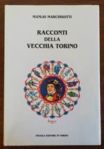 Racconti della vecchia Torino 1925 - 1945