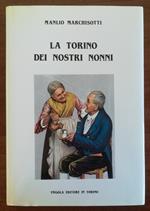 La Torino dei nostri nonni