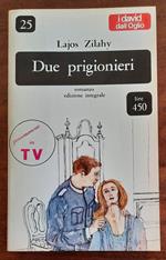 Due prigionieri