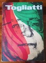 Palmiro Togliatti. 50 anni nella storia dell'Italia e del mondo