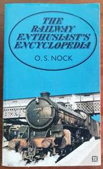 The railway enthusiast's encyclopedia