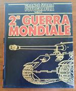 Vol. 5 Grande storia fotografica della 2° Guerra Mondiale