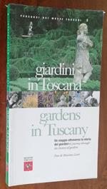 Giardini in Toscana