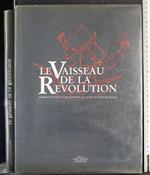 Le vaisseau de la Revolution