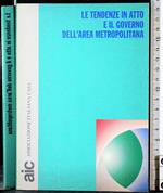 Le tendenze in atto e il governo dell'area metropolitana