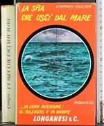 spia che uscì dal mare