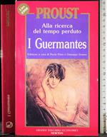 Alla ricerca del tempo perduto. I Guermantes