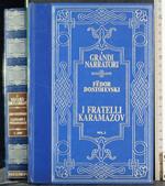 I grandi narratori. I fratelli Karamazov. Vol 1