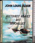 Histoires vraies des Seychelles