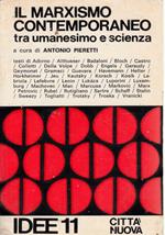 Il Marxismo Contemporaneo Tra Umanesimo e Scienza