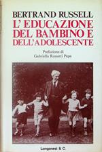 L' educazione del bambino e dell'adolescente