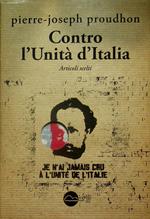 Contro l'Unità d'Italia: articoli scelti