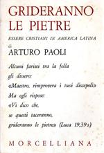 Grideranno le pietre: essere cristiani in America latina