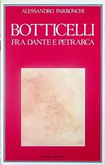 Botticelli fra Dante e Petrarca