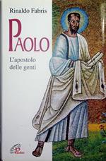 Paolo: l'apostolo delle genti