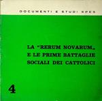 Rerum novarum e le prime battaglie sociali dei cattolici