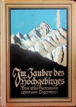 Im Zauber des Hochgebirges: alpine Stimmungsbilder