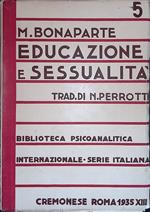 Educazione e sessualità. La profilassi infantile delle nevrosi