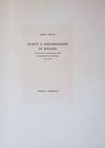 Morte e resurrezione di Milano nell'ottavo centenario del Giuramento di Pontida 1167-1967
