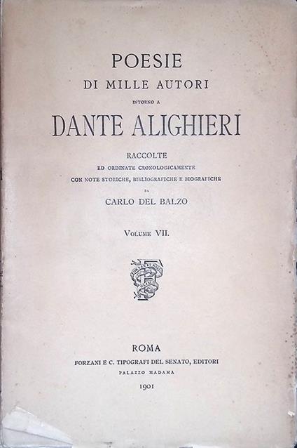 Poesie di mille autori intorno a Dante Alighieri raccolte