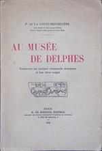 Au Musée de Delphes. Recherches sur quelques monuments archaiques et leur décor sculpté