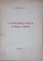 I canti della culla e della croce