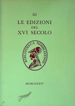 Schedari III - Le Edizioni del XVI Secolo Vol. II - Edizioni Milanesi