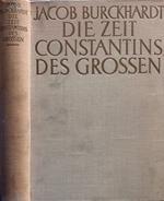 Die zeit constantins des grossen