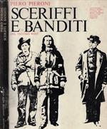 Sceriffi e banditi