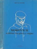 Morovich. Scrittore tra gioco e sogno