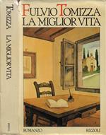 La miglior vita