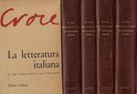 La Letteratura Italiana. Vol. I, Vol. II, Vol. III, Vol. IV
