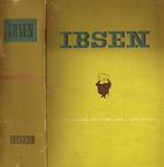 Ibsen. Le opere teatrali più acclamate ed universalmente conosciute del grande norvegese