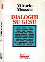 Dialoghi su Gesù