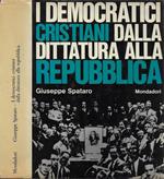 I democratici cristiani dalla dittatura alla repubblica