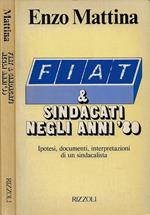 FIAT e sindacati negli anni '80