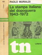 La stampa italiana del dopoguerra 1943-1972