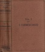 Trattato di Diritto Commerciale. Vol. I: I Commercianti