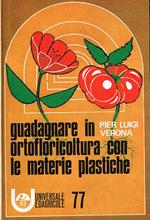 Guadagnare in ortofloricoltura con le materie plastiche