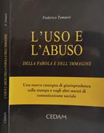 L' uso e l'abuso della parola e dell'immagine