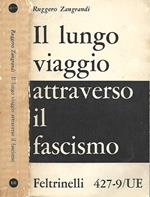 Il lungo viaggio verso il fascismo