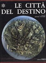 Le città del destino