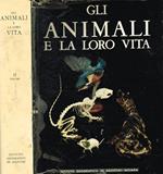 Gli animali e la loro vita vol.II