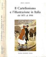 Il Cartellonismo e l'illustrazione in Italia dal 1875 al 1950
