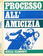 Processo all'amicizia