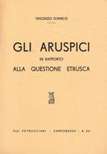 Gli aruspici in rapporto alla questione Etrusca